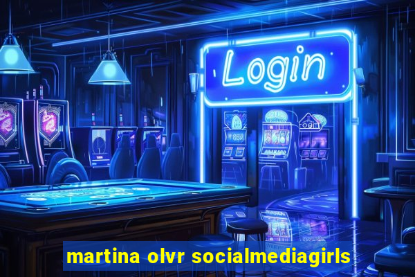 martina olvr socialmediagirls